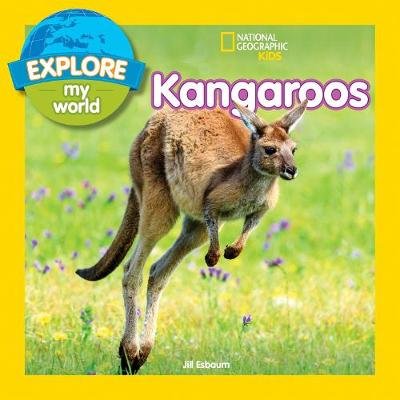 Explore My World: Kangaroos Esbaum Jill
