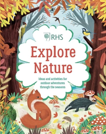 Explore Nature: Things to Do Outdoors All Year Round Emily Hibbs