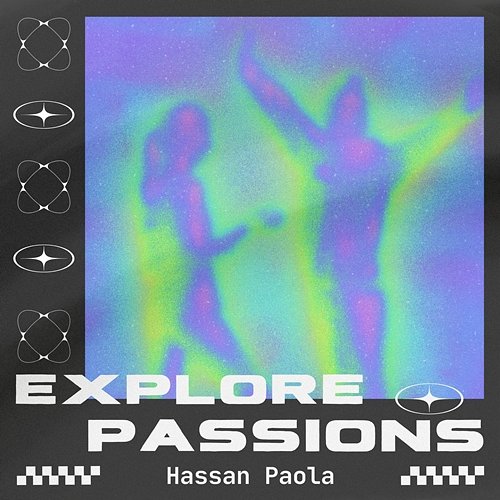 Explore passions Hassan Paola