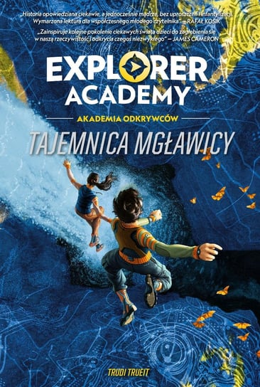 Explorer Academy: Akademia odkrywców. Tajemnica mgławicy Trueit Trudi