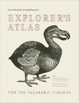 Explorer's Atlas Wilkowiecki Piotr