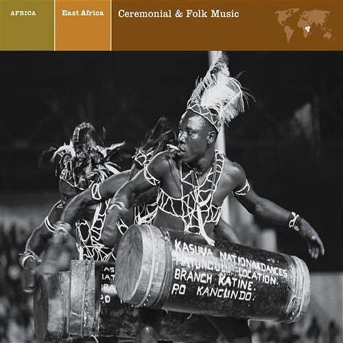 EXPLORER SERIES: AFRICA - East Africa: Ceremonial & Folk Music Nonesuch Explorer Series