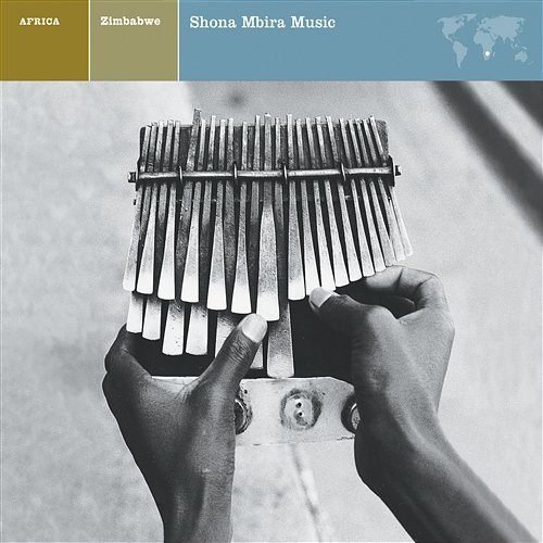 EXPLORER SERIES: AFRICA - Zimbabwe: Shona Mbira Music Nonesuch Explorer Series