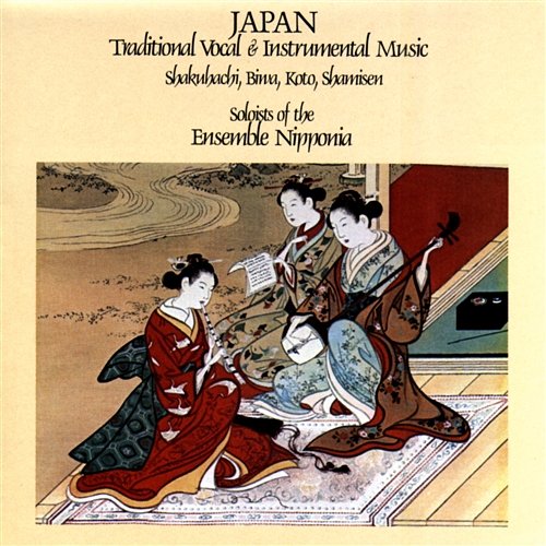 EXPLORER SERIES: EAST ASIA - Japan: Traditional Vocal & Instrumental Music Nonesuch Explorer Series