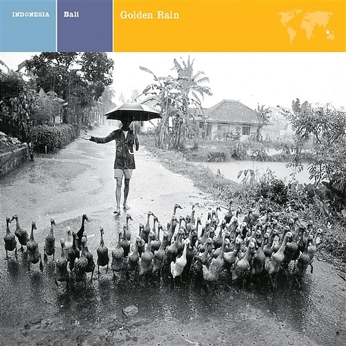 EXPLORER SERIES: INDONESIA - Bali: Golden Rain Nonesuch Explorer Series