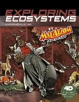 Exploring Ecosystems with Max Axiom Super Scientist Roundhouse Publishing Group