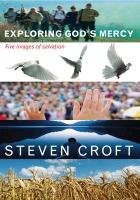 Exploring God's Mercy Croft Steven
