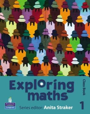 Exploring maths: Tier 1 Class book Anita Straker