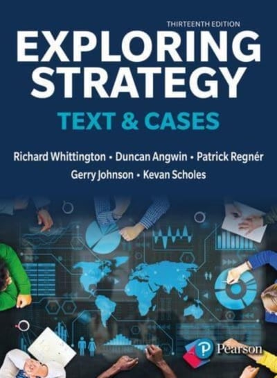 Exploring Strategy. Text & Cases Whittington Richard