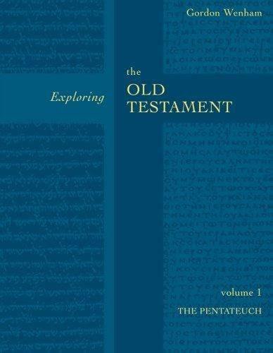 Exploring the Old Testament Wenham Gordon