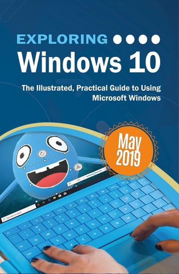 Exploring Windows 10 May 2019 Edition Kevin Wilson