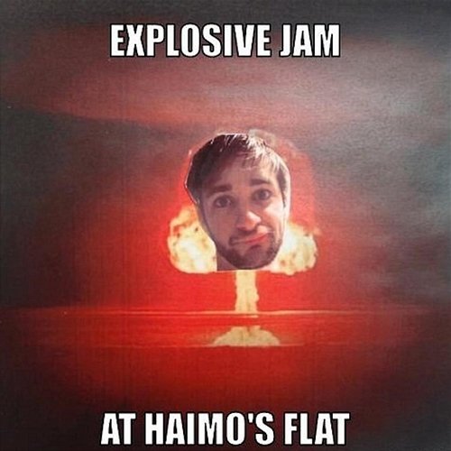 Explosive Jam At Haimo's Flat Andrew Hector