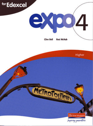 Expo 4 for Edexcel Higher Student Book Bell Clive
