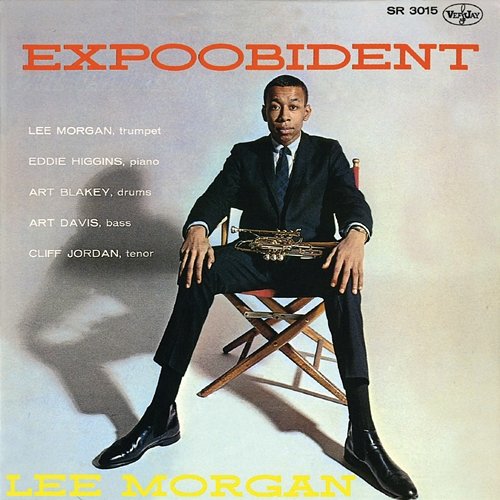Expoobident Lee Morgan feat. Eddie Higgins, Art Blakey, Art Davis, Cliff Jordan