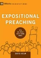 Expositional Preaching Helm David R.