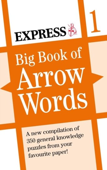 Express: Big Book of Arrow Words Volume 1 Octopus Publishing Group