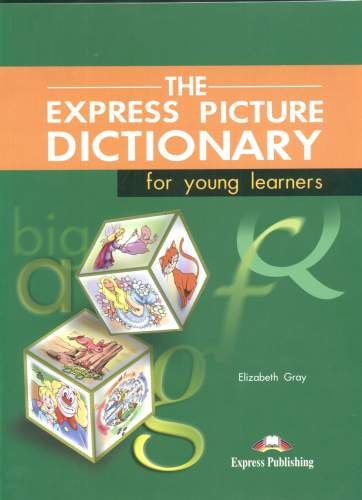 Express Pictiure Dictionary Gray Elizabeth
