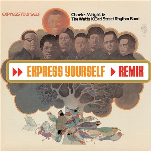Express Yourself Charles Wright & The Watts 103rd. Street Rhythm Band