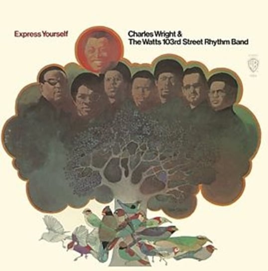 Express Yourself Wright Charles, Watts 103rd Street Rhythm Band