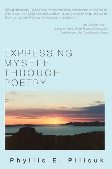 Expressing Myself Through Poetry Pilisuk Phyllis E.