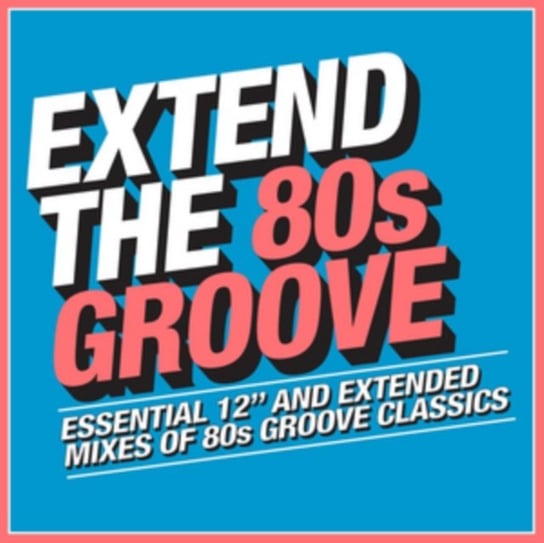 Extend the 80's - Groove Various Artists