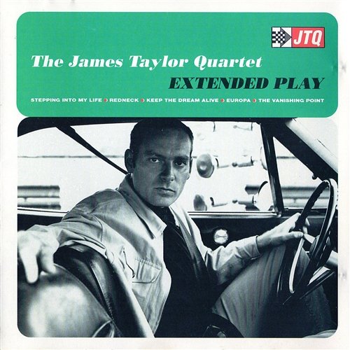 Extended Play The James Taylor Quartet