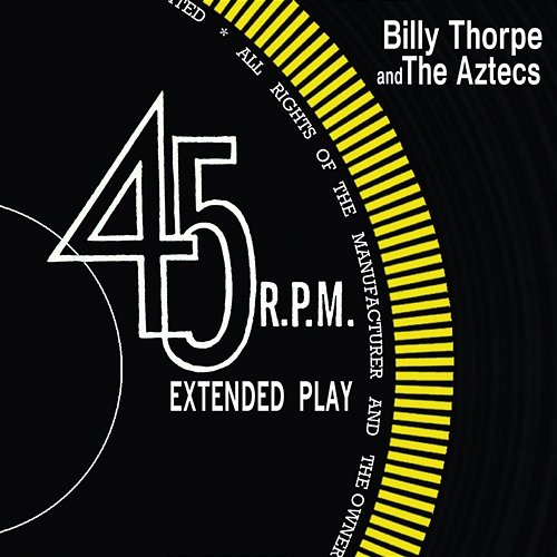 Extended Play Billy Thorpe, The Aztecs