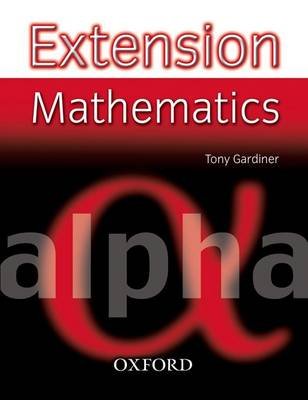 Extension Mathematics: Year 7: Alpha Gardiner Tony