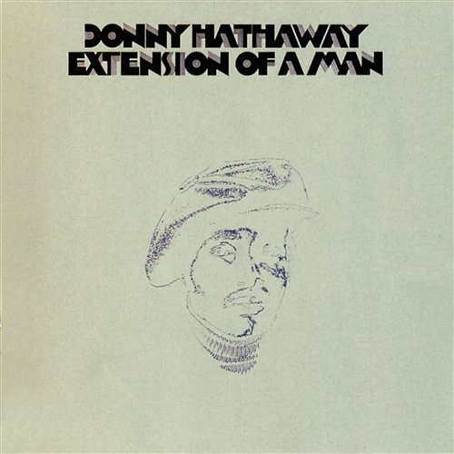Extension of a Man Donny Hathaway