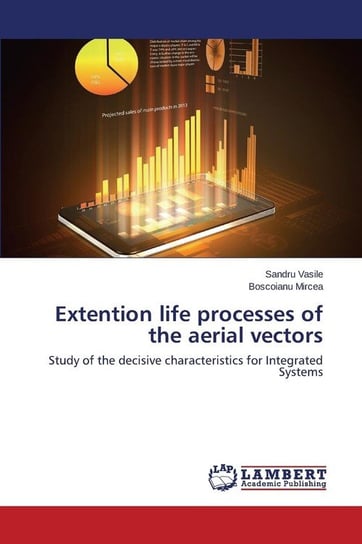 Extention life processes of the aerial vectors Vasile Sandru
