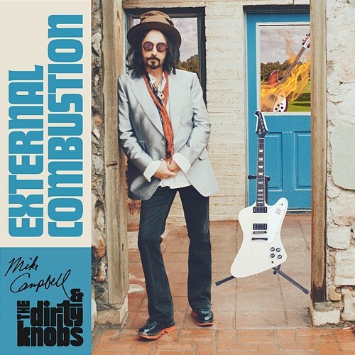 External Combustion Mike Campbell & The Dirty Knobs