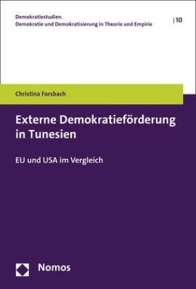 Externe Demokratieförderung in Tunesien Zakład Wydawniczy Nomos