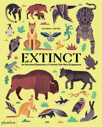 Extinct: An Illustrated Exploration of Animals That Have Disappeared Lucas Riera