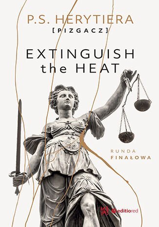 Extinguish the Heat. Runda finałowa - ebook mobi Herytiera "pizgacz" P.S.