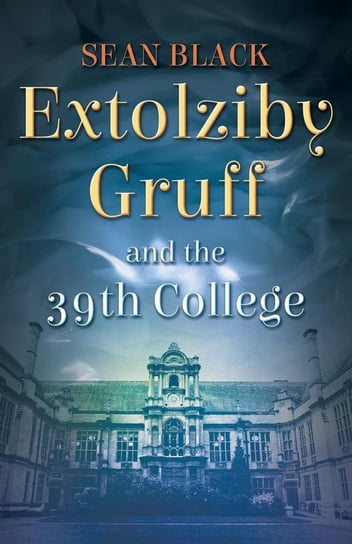 Extolziby Gruff and the 39th College Black Sean
