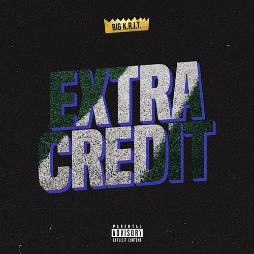 Extra Credit Big K.R.I.T.