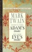 Extracts from Adam's Diary/The Diary of Eve Twain Mark