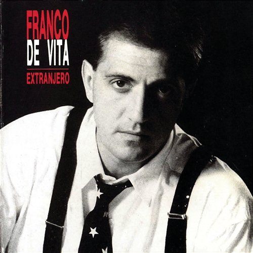 Extranjero Franco De Vita