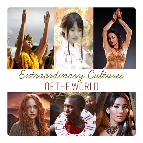 Extraordinary Cultures of the World: Tibet, Africa, Japan, Persia, South America, Hawaii, China, Ireland World Travel Unit