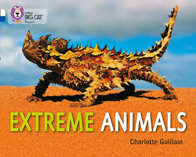 Extreme Animals Guillain Charlotte