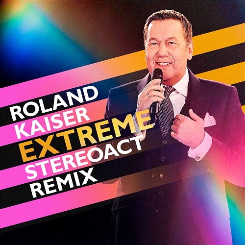 Extreme Roland Kaiser