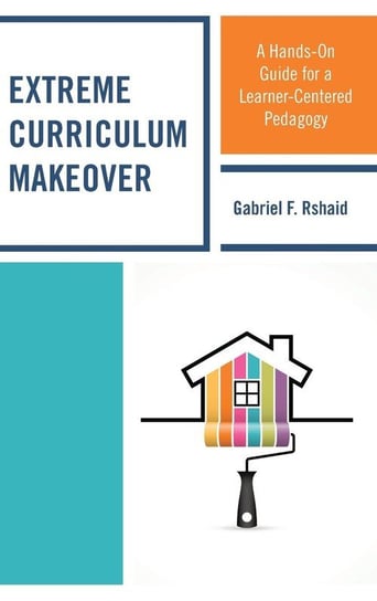 Extreme Curriculum Makeover Rshaid Gabriel F