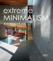 Extreme Minimalism: Architecture van Uffelen Chris