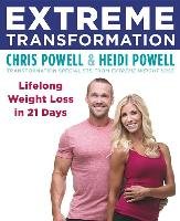 Extreme Transformation Powell Chris, Powell Heidi