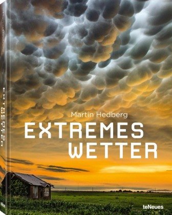 Extremes Wetter teNeues Verlag