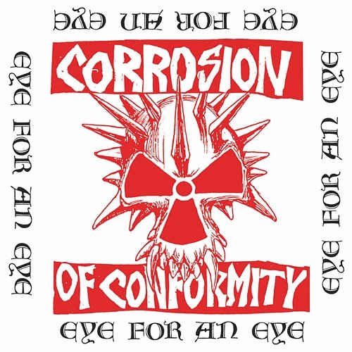 Eye For An Eye Corrosion Of Conformity