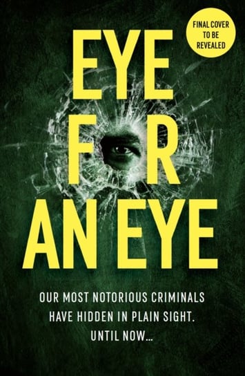 Eye for An Eye: The brand-new book club thriller that will get everyone talking Arlidge M.J.
