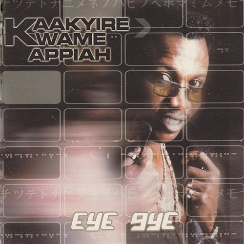 Eye Gye Kaakyire K. Appiah