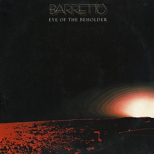 Eye Of The Beholder Ray Barretto
