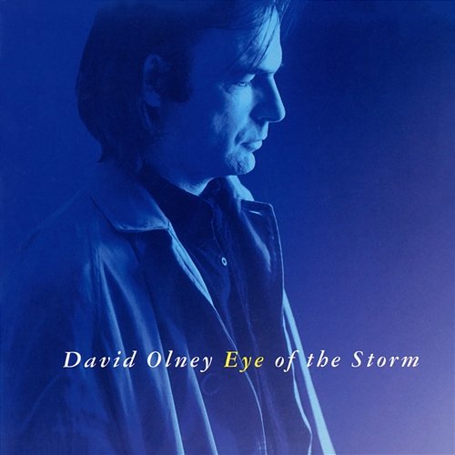 Eye Of The Storm David Olney